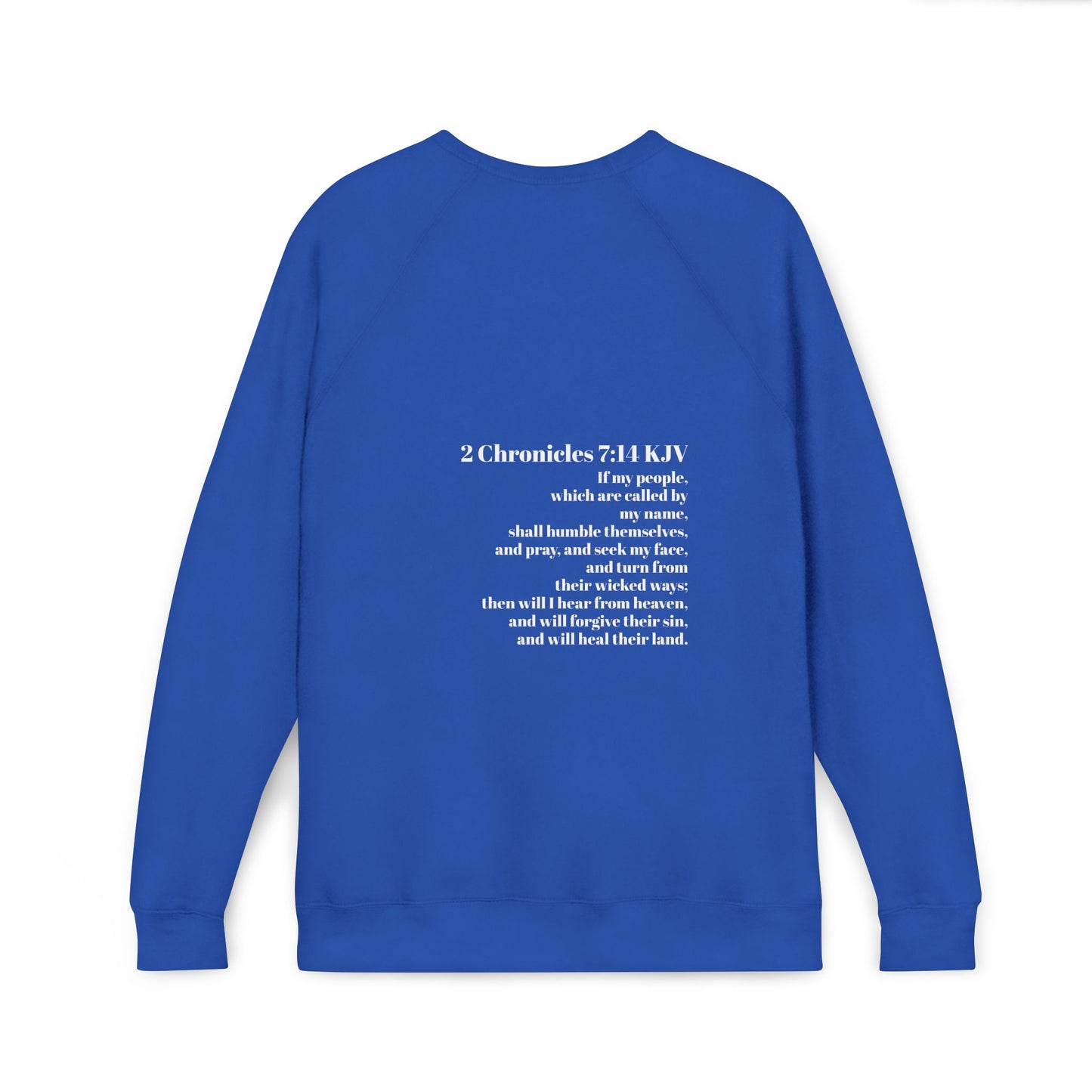 Fleece Raglan Sweatshirt 2 Chronicles 7:14
