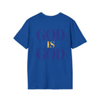 God Is God T-Shirt — Faith Inspired Minimalist Christian Tee