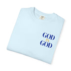 God Is God T-Shirt — Faith Statement Tee