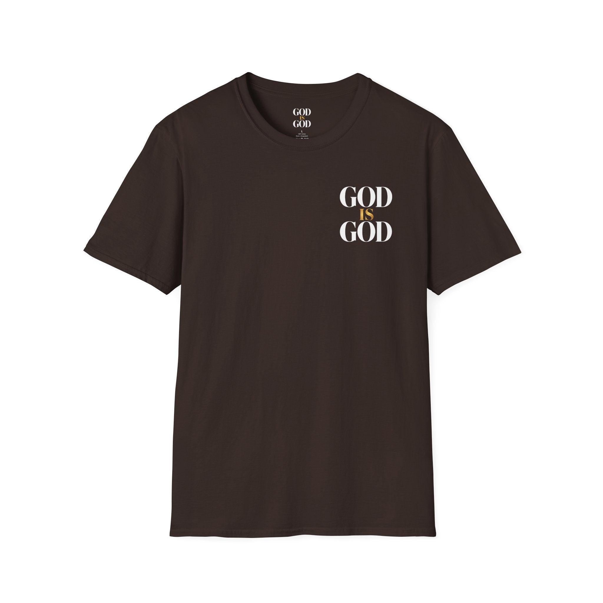 God Is God T-Shirt — Faith Inspired Minimalist Christian Tee