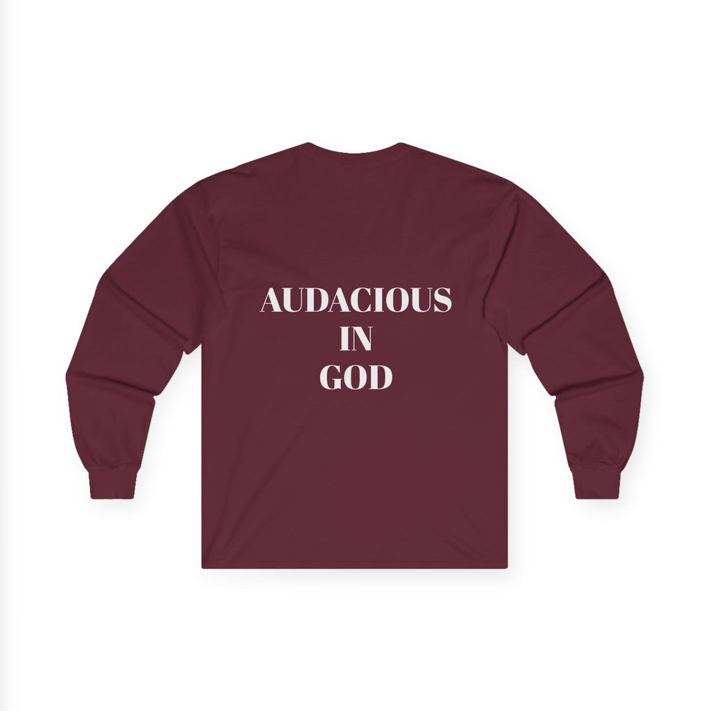 Audacious Long Sleeve Tee — "Audacious in God" Inspirational Faith Shirt
