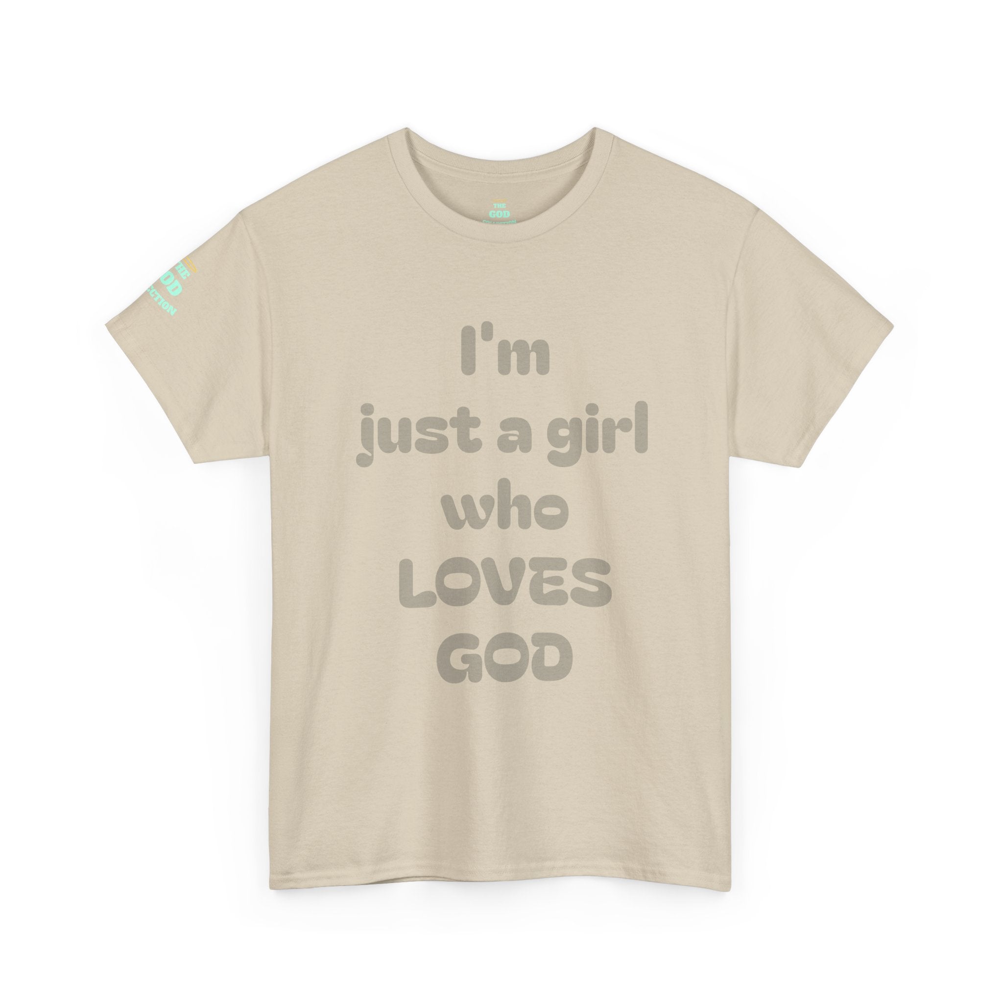 Just a girl who love God Heavy Cotton Tee