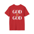 God Is God T-Shirt — Faith Inspired Minimalist Christian Tee