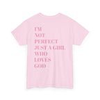 Just a girl who love God Heavy Cotton Tee