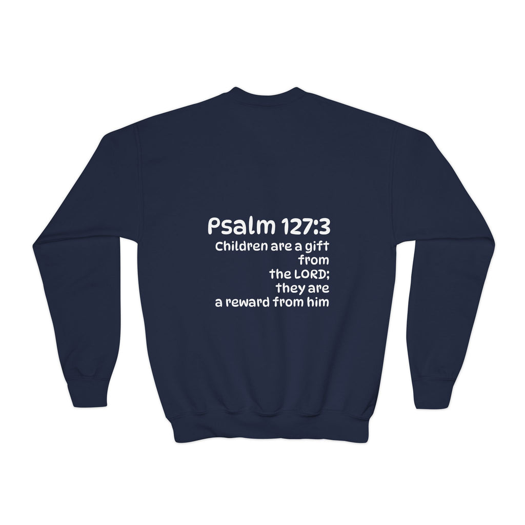 Youth Crewneck Sweatshirt - "The God Collection" with Psalm 127:3 Back (Kids Christian Pullover)