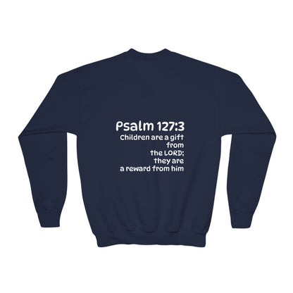 Youth Crewneck Sweatshirt - "The God Collection" with Psalm 127:3 Back (Kids Christian Pullover)