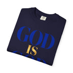 God Is God T-Shirt — Faith Statement Tee