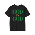 God Is God T-Shirt — Faith Inspired Minimalist Christian Tee