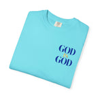 God Is God T-Shirt — Faith Statement Tee