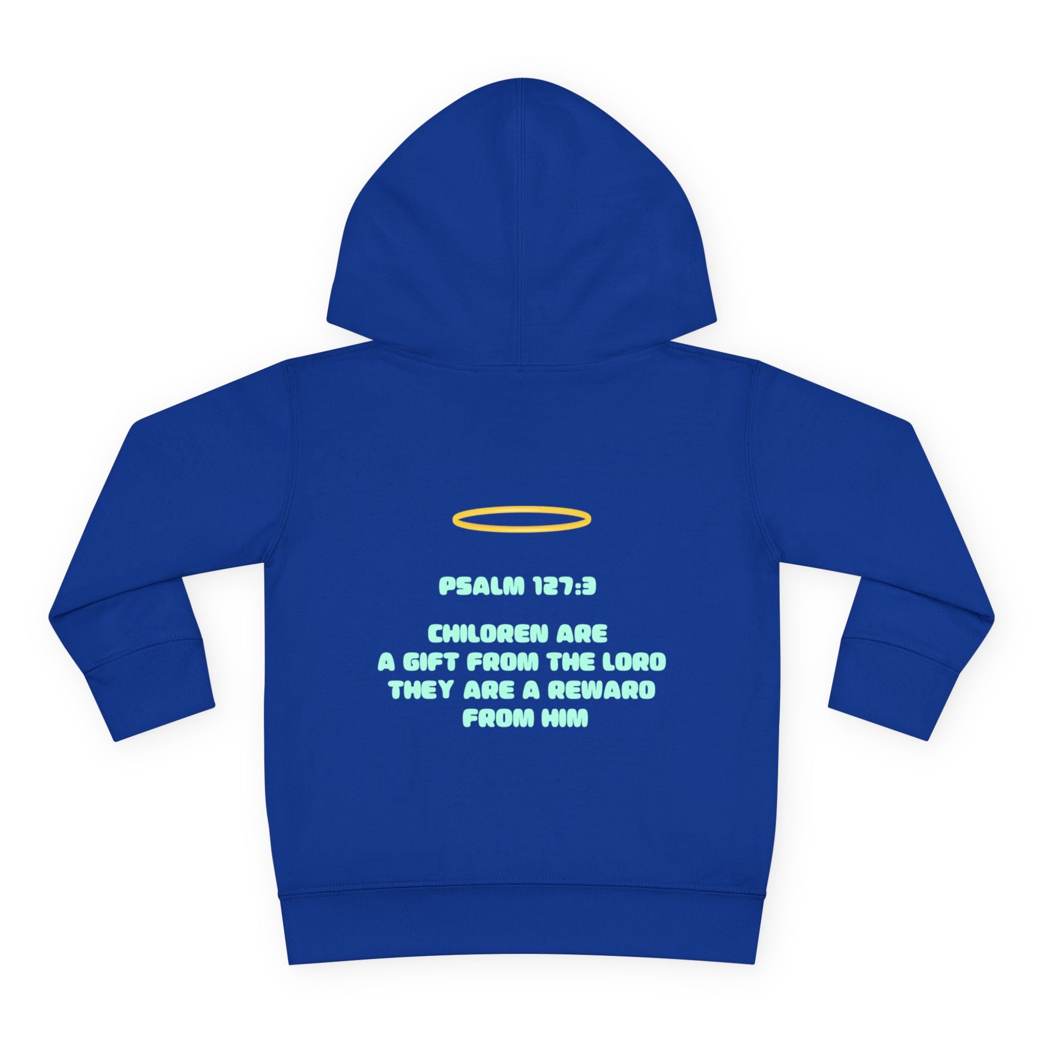 Psalm 127:3 Toddler Hoodie | Halo Graphic Pullover