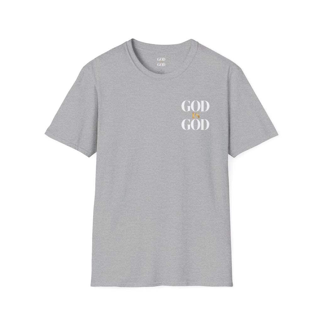God Is God T-Shirt — Faith Inspired Minimalist Christian Tee