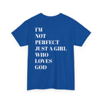 Just a girl who love God Heavy Cotton Tee