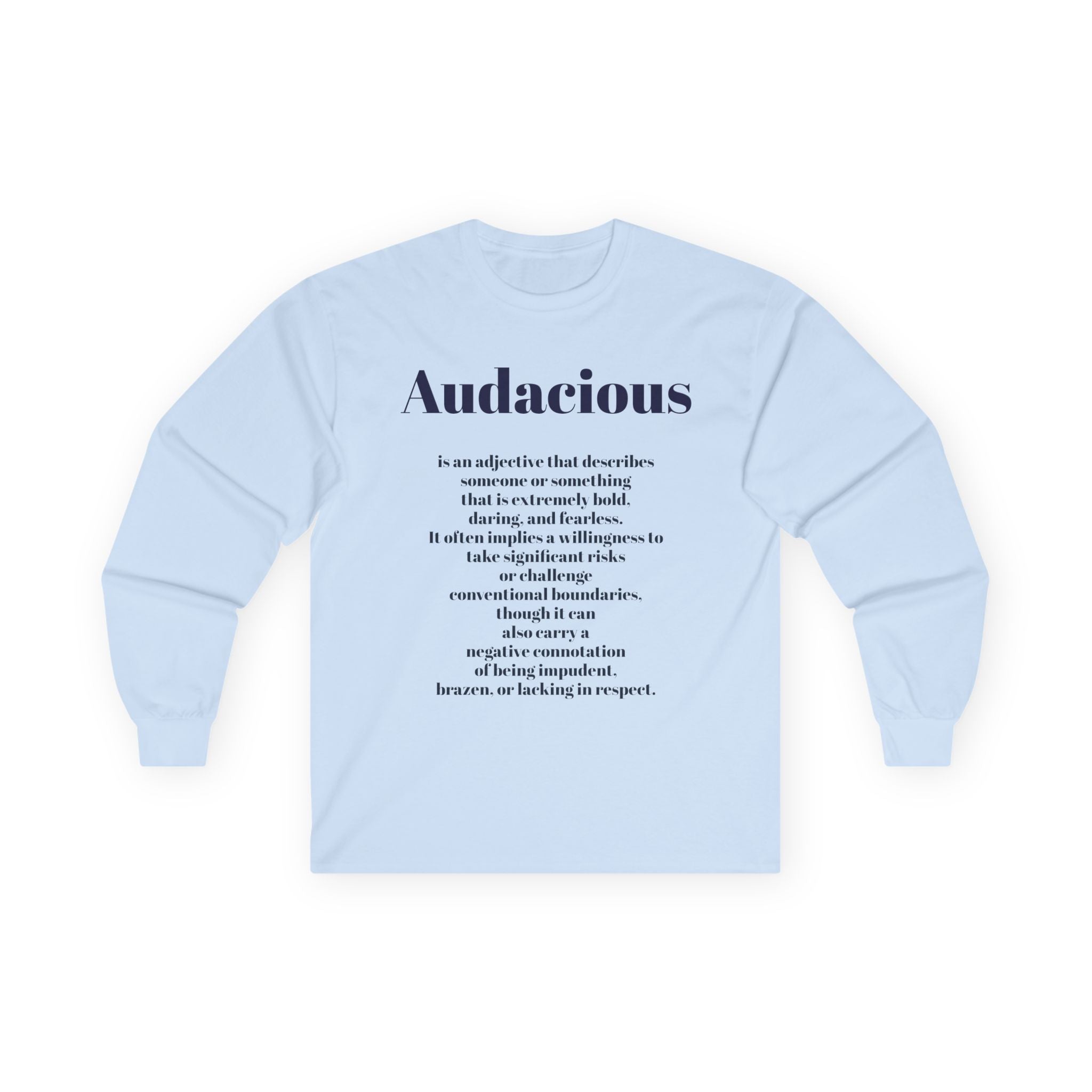 Audacious Long Sleeve Tee — "Audacious in God" Inspirational Faith Shirt