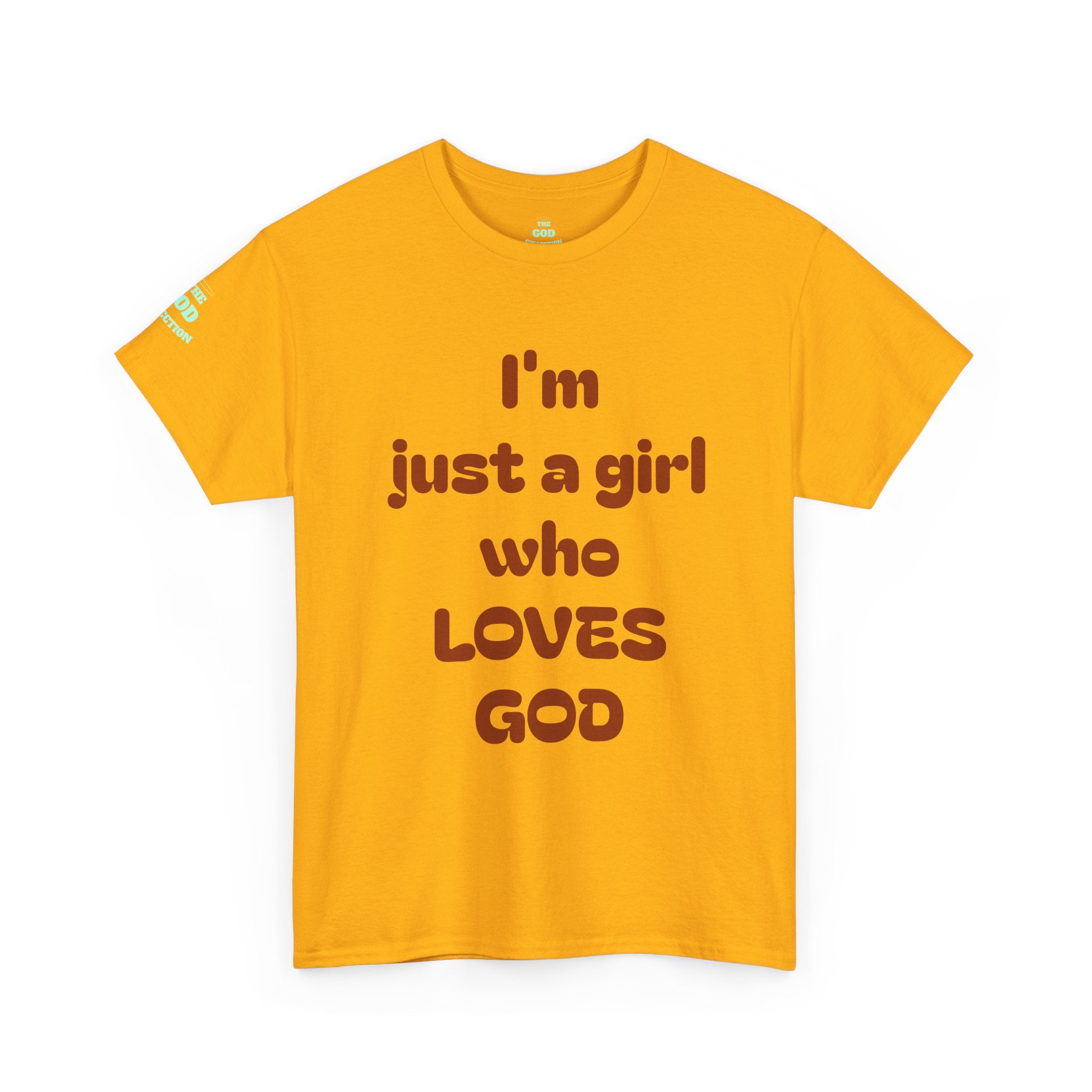 Just a girl who love God Heavy Cotton Tee