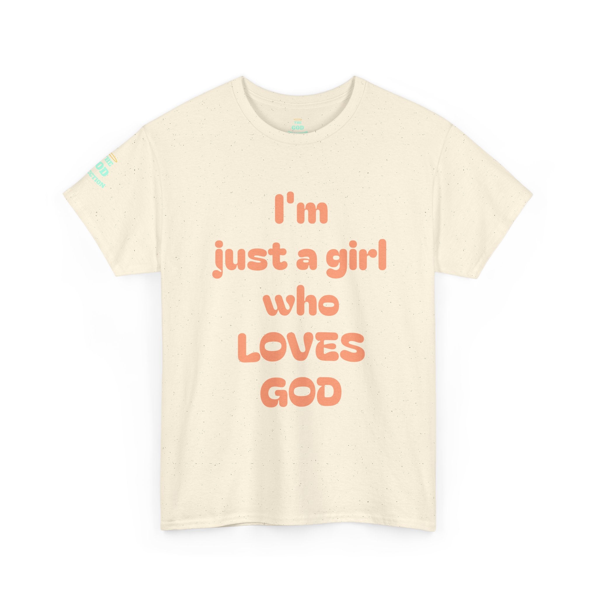 Just a girl who love God Heavy Cotton Tee