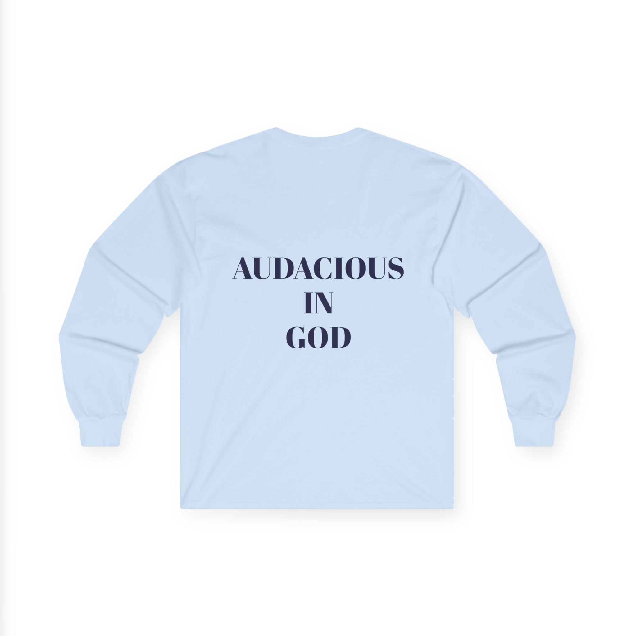 Audacious Long Sleeve Tee — "Audacious in God" Inspirational Faith Shirt