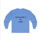Audacious Long Sleeve Tee — "Audacious in God" Inspirational Faith Shirt