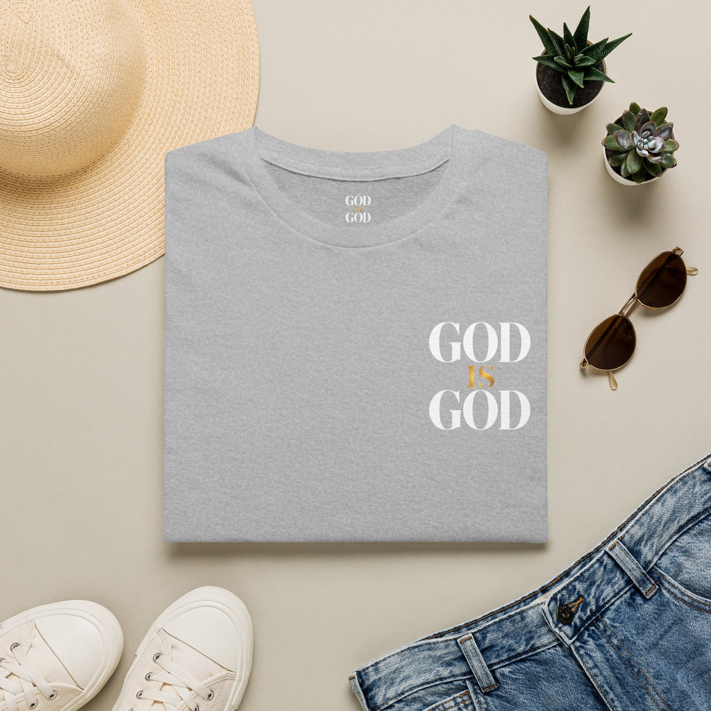 God Is God T-Shirt — Faith Inspired Minimalist Christian Tee