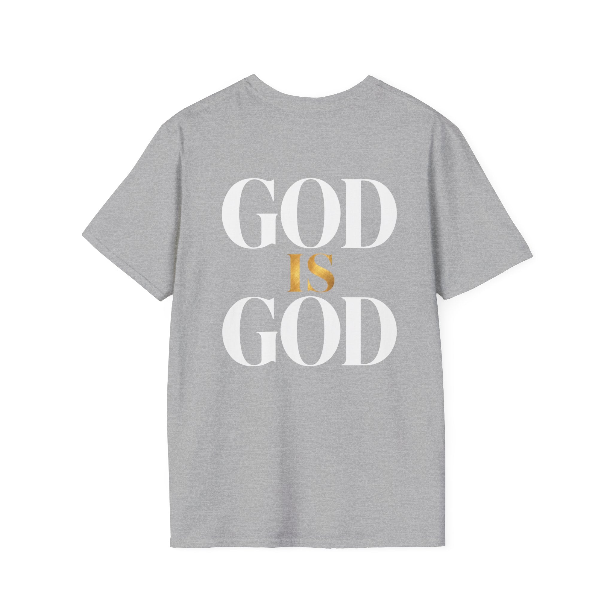 God Is God T-Shirt — Faith Inspired Minimalist Christian Tee