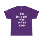 Just a girl who love God Heavy Cotton Tee
