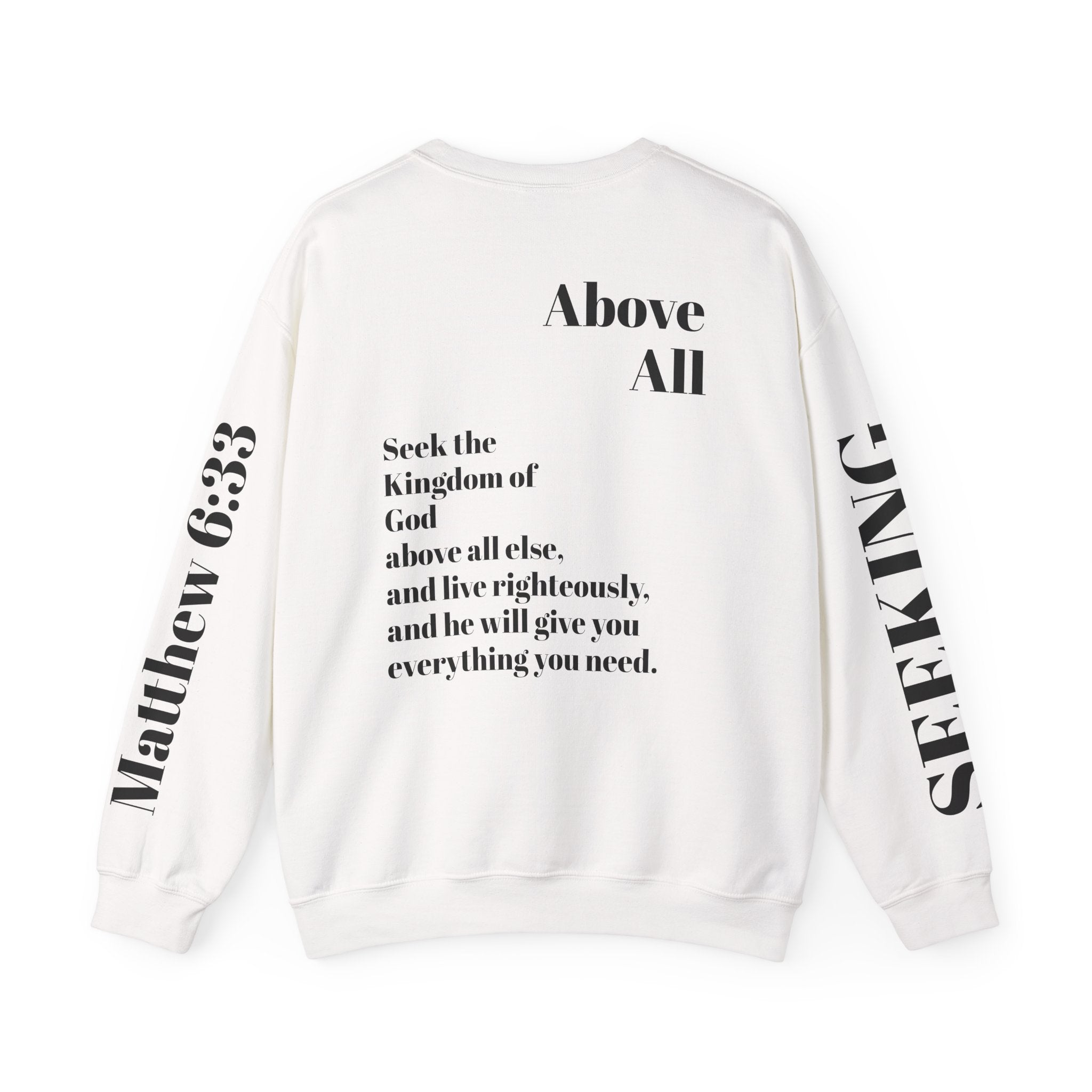 Matthew 6:33, Sweatshirt