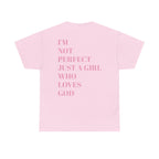 Just a girl who love God Heavy Cotton Tee