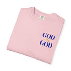 God Is God T-Shirt — Faith Statement Tee