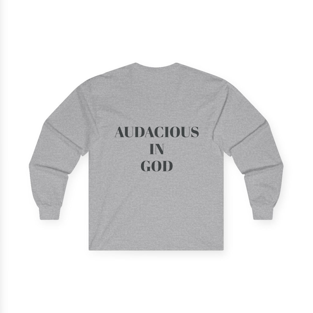 Audacious Long Sleeve Tee — "Audacious in God" Inspirational Faith Shirt