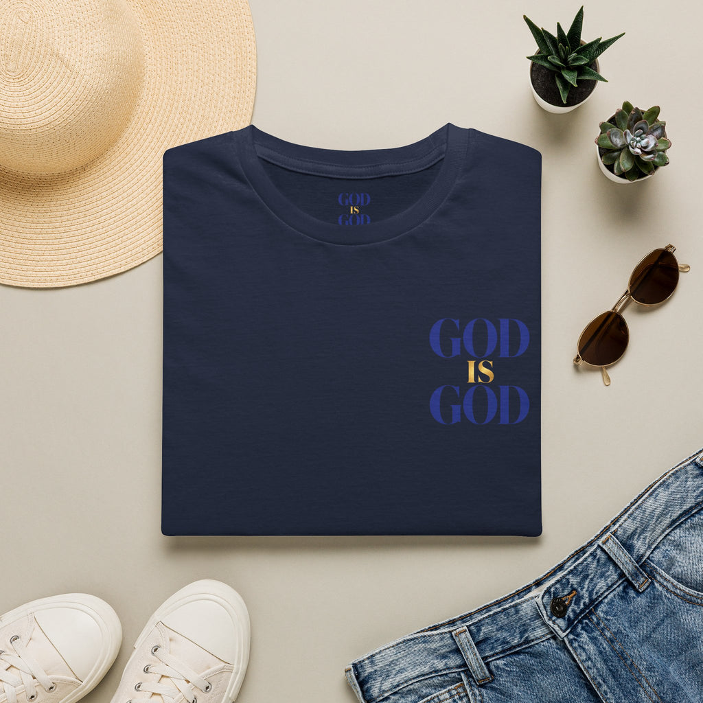 God Is God T-Shirt — Faith Inspired Minimalist Christian Tee