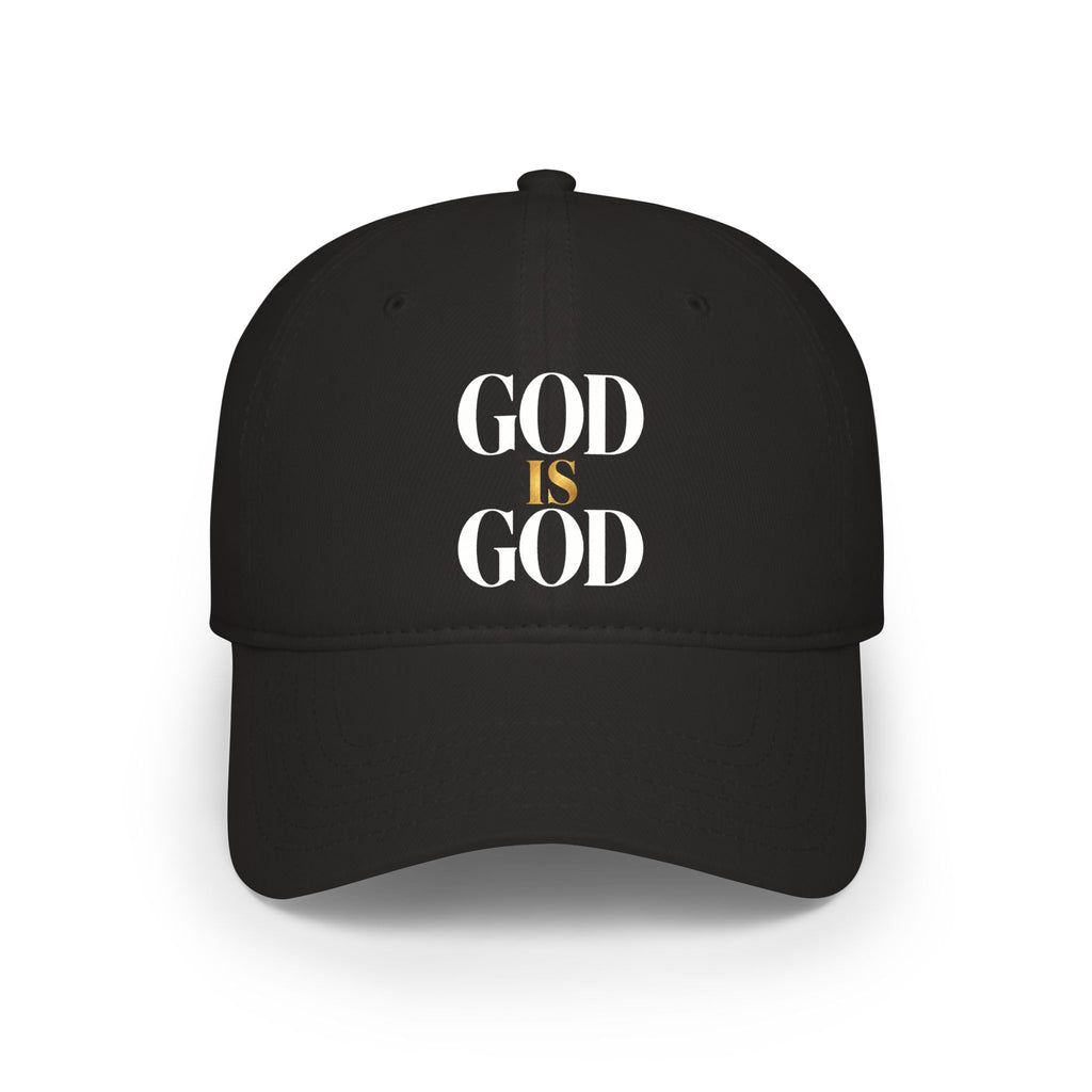 GOD IS GOD  Embroidered Cap — Christian Faith Baseball Hat