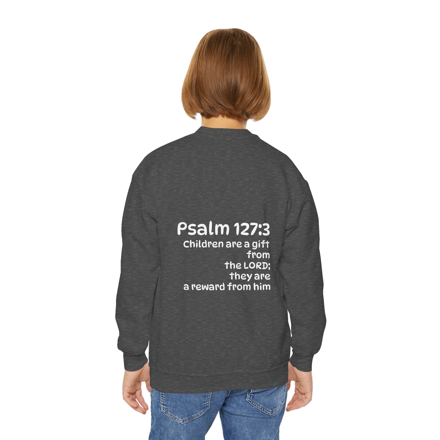 Youth Crewneck Sweatshirt - "The God Collection" with Psalm 127:3 Back (Kids Christian Pullover)
