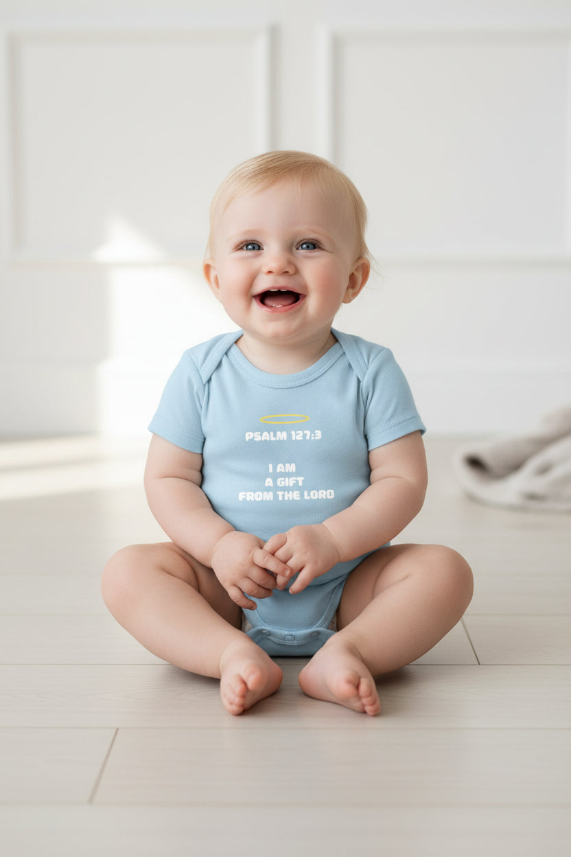 — "I Am a Gift from GOD" Psalm 127:3 Baby Onesie