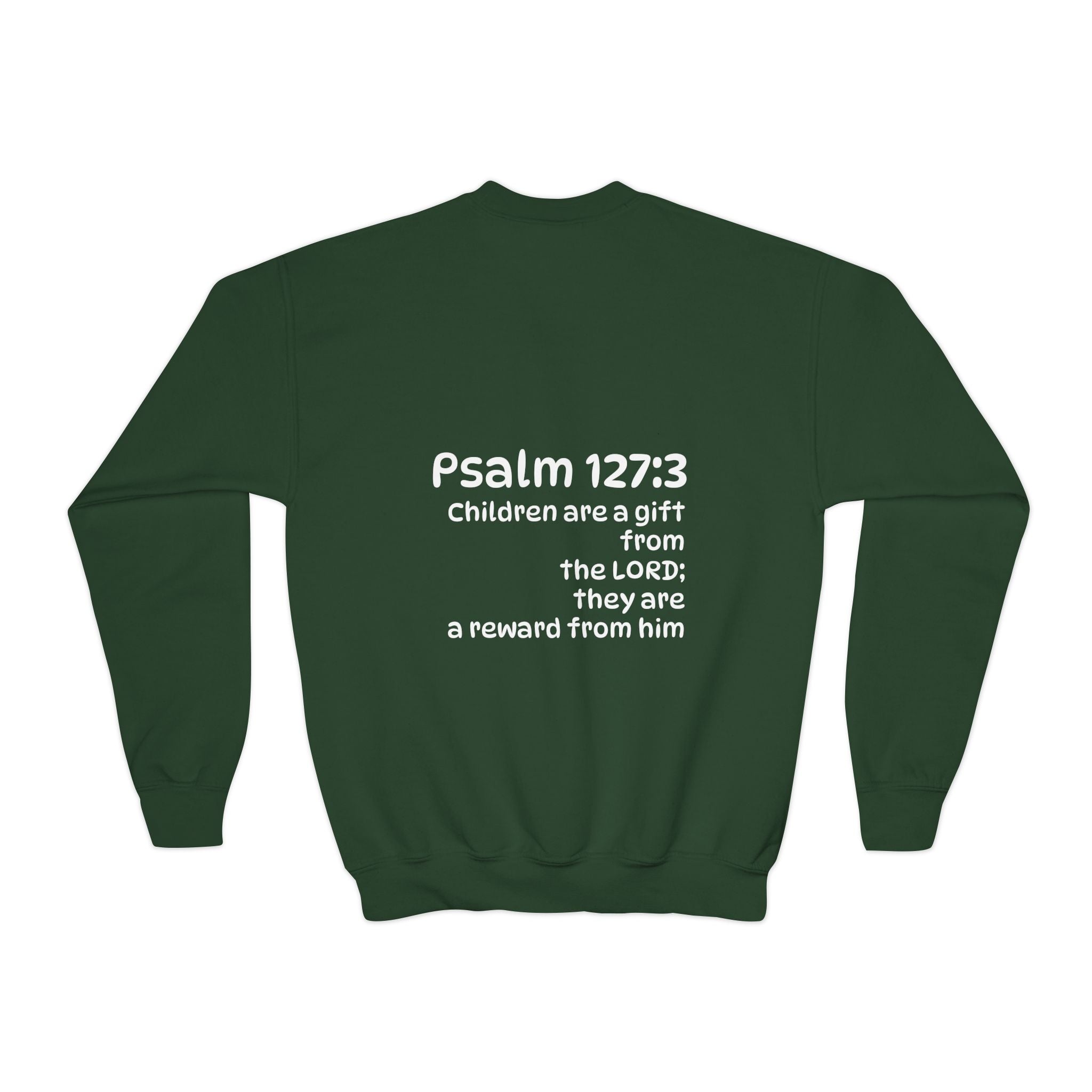 Youth Crewneck Sweatshirt - "The God Collection" with Psalm 127:3 Back (Kids Christian Pullover)