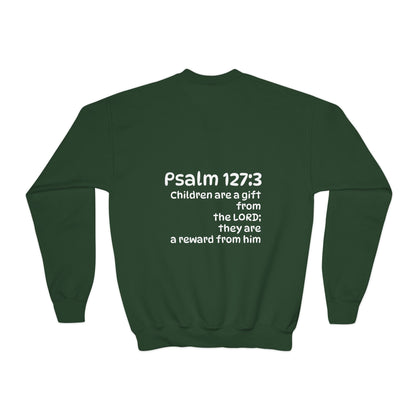 Youth Crewneck Sweatshirt - "The God Collection" with Psalm 127:3 Back (Kids Christian Pullover)
