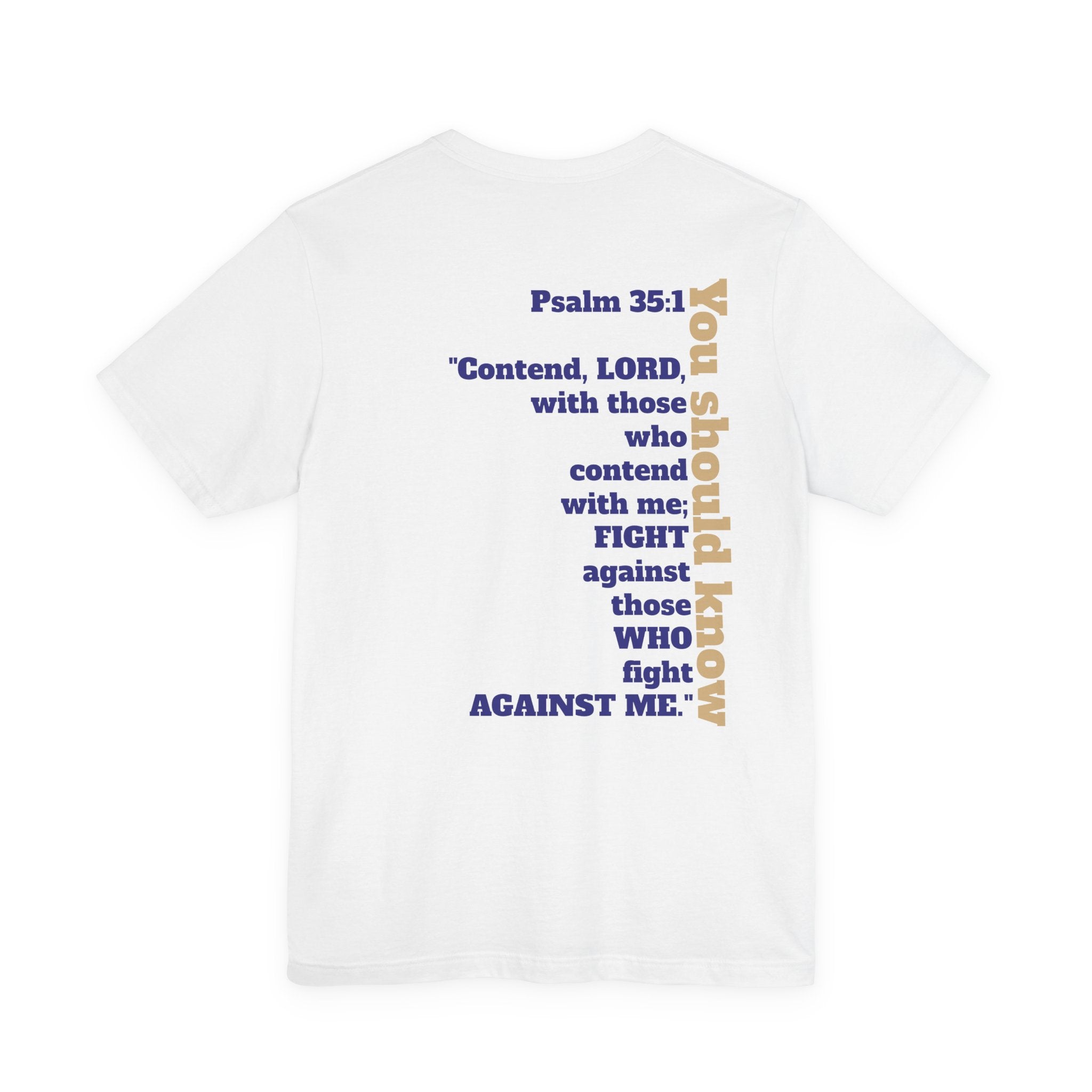 Psalms 35:1  Contend, Lord, with those who contend with me;