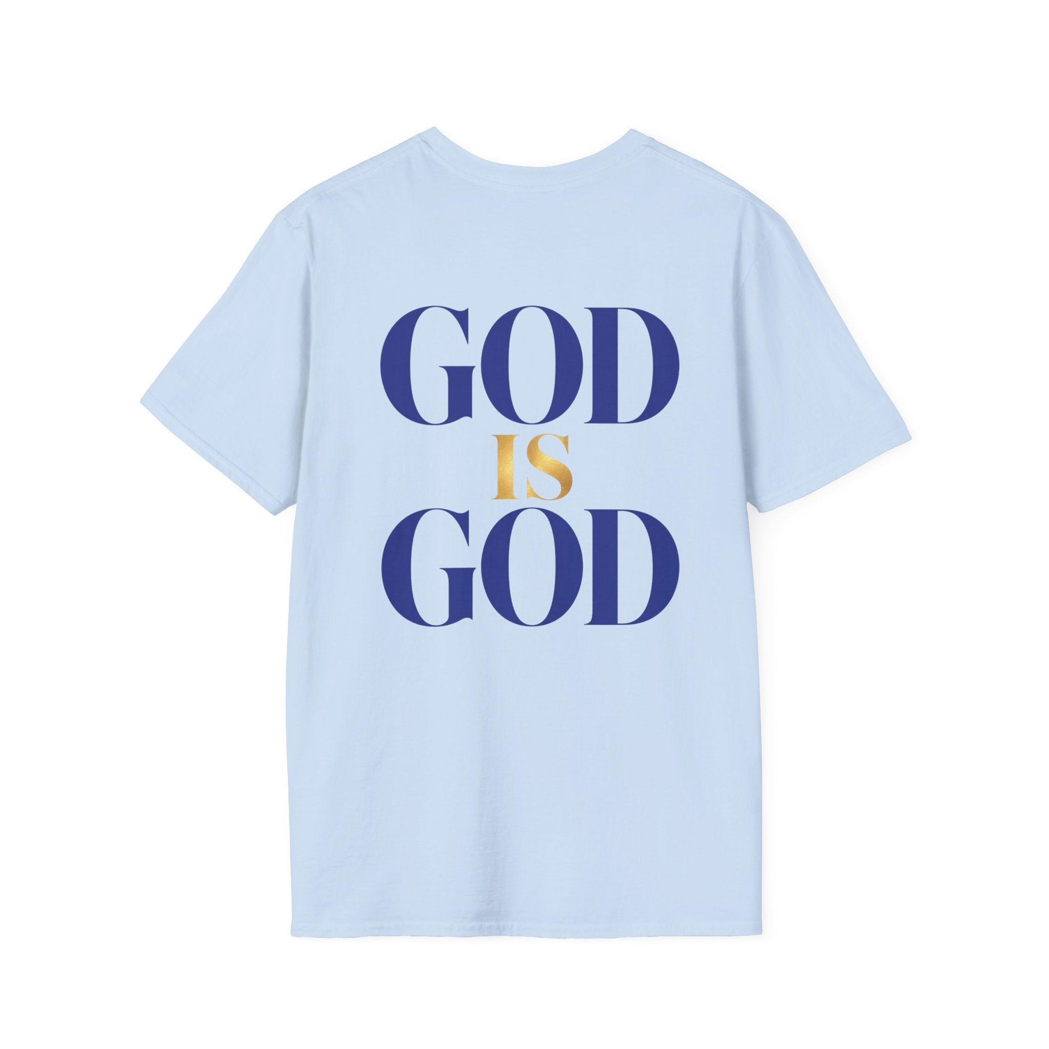 God Is God T-Shirt — Faith Inspired Minimalist Christian Tee