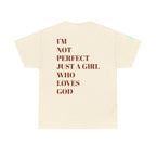 Just a girl who love God Heavy Cotton Tee
