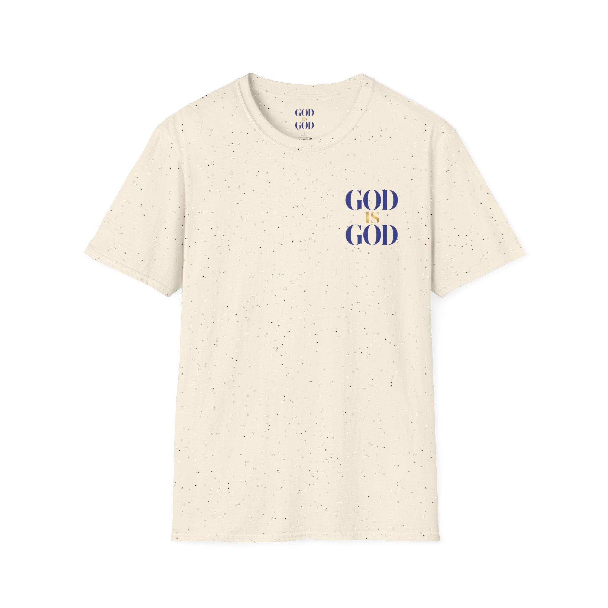 God Is God T-Shirt — Faith Inspired Minimalist Christian Tee