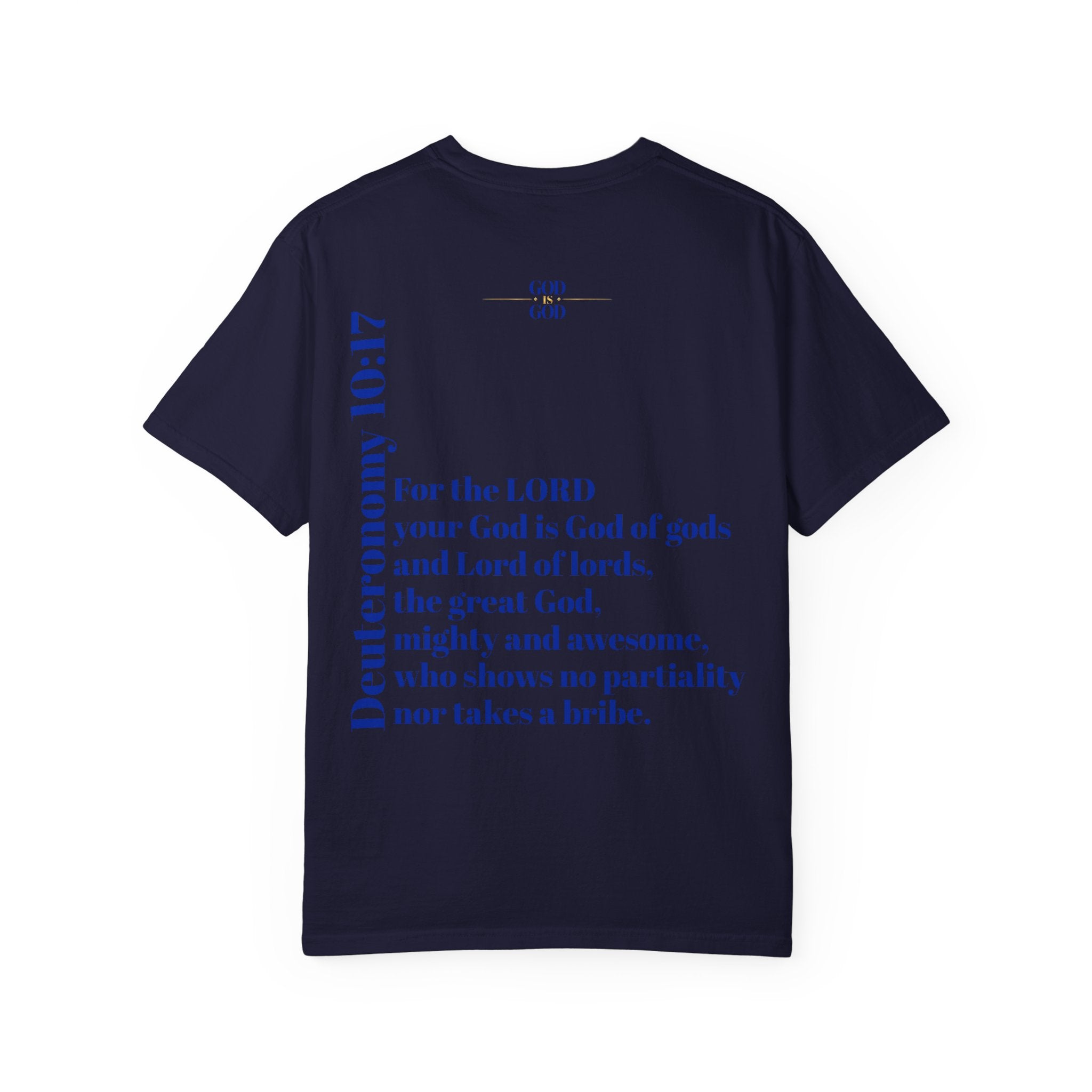 God Is God T-Shirt — Faith Statement Tee