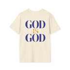 God Is God T-Shirt — Faith Inspired Minimalist Christian Tee