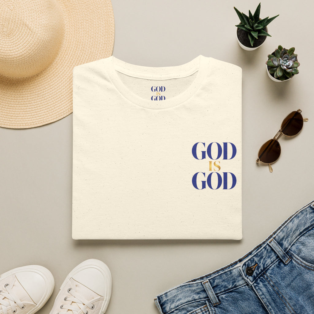 God Is God T-Shirt — Faith Inspired Minimalist Christian Tee