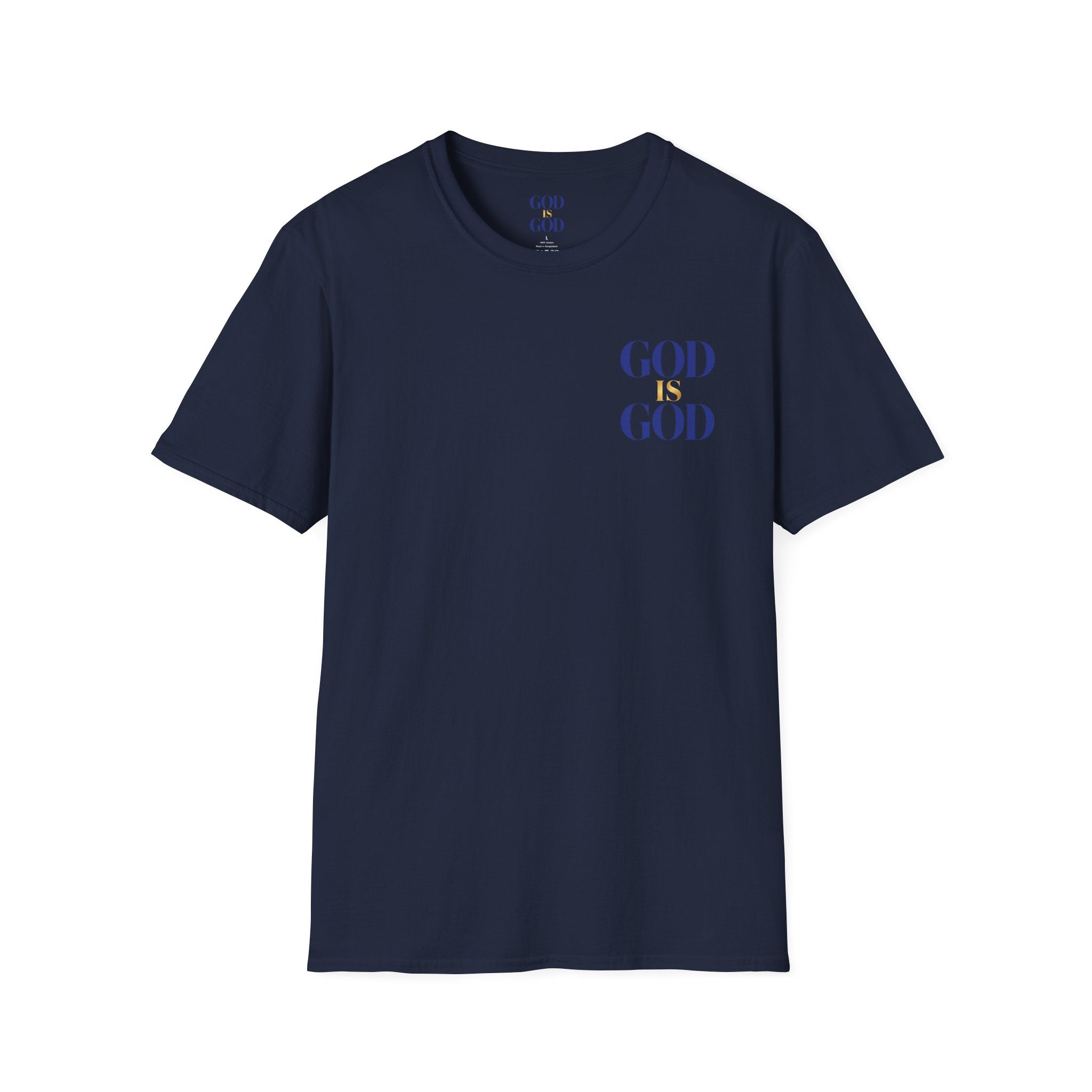 God Is God T-Shirt — Faith Inspired Minimalist Christian Tee