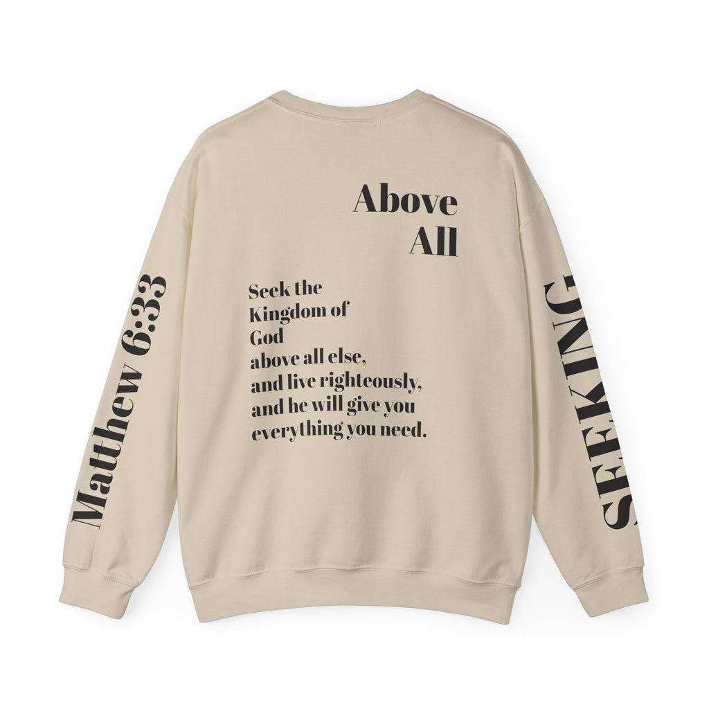 Sweatshirt Matthew 6:33 Seek first the Kingdom of God